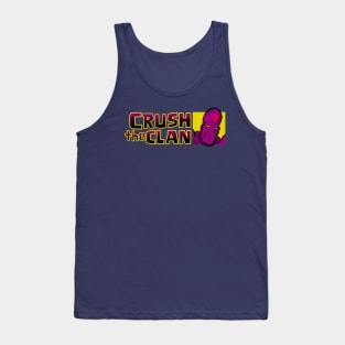 Crush the Clan Tank Top